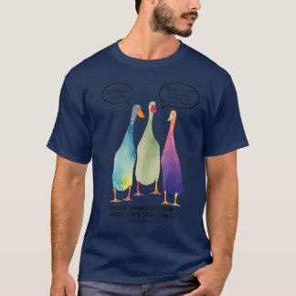 Duck Indian Runner Duck T Quackety Quack T-shirt