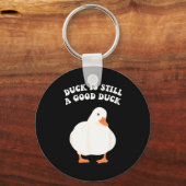 Duck, Is Still, A Good Duck  Sleutelhanger (Voorkant)