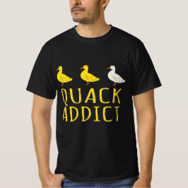 Duck Lover - Quack Addict T-shirt
