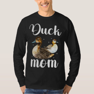 Duck Mom Duck Owner Duck Mama Duck Farmer T-shirt