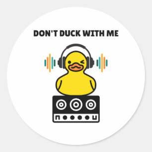Duck niet met mij Pun ronde Sticker