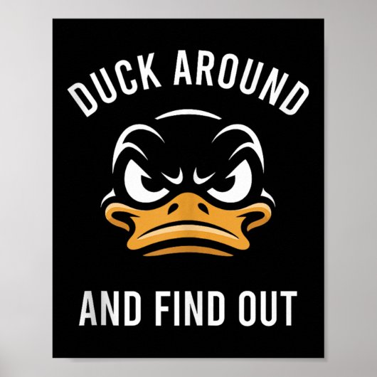 Duck rond en ontdek het - Sarcastisch - College Fo Poster (Voorkant)