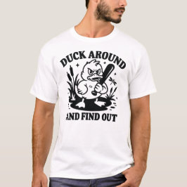 Duck Rondneuzen en erachter Komen – Grappige Boze  T-shirt