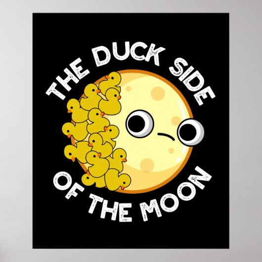 Duck Side of the Moon Astronomy Pun Dark BG Poster (Voorkant)