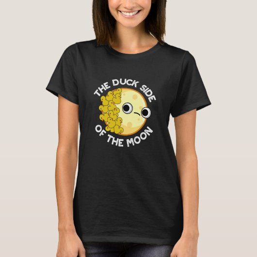 Duck Side of the Moon Astronomy Pun Dark BG T-shirt (Voorkant)