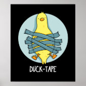 Duck Tape Funny Duct Tape Pun Dark BG Poster (Voorkant)