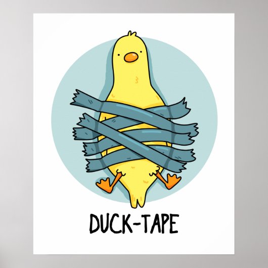 Duck Tape Funny Duct Tape Pun Poster (Voorkant)