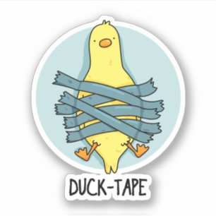 Duck Tape Funny Duct Tape Pun Sticker