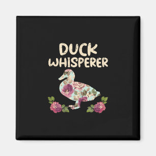 Duck Whisperer Flower Funny Farming Boerderij Magneet