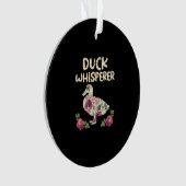 Duck Whisperer Flower Funny Farming Boerderij Ornament (voorkant)
