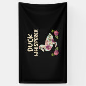 Duck Whisperer Flower Funny Farming Boerderij Spandoek (Verticaal)