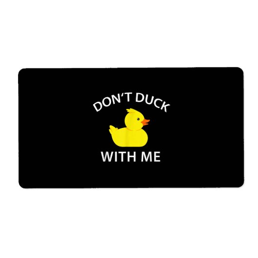 Duck With Me Funny Rubber Duck Etiket (Voorkant)