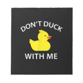 Duck With Me Funny Rubber Duck Notitieblok (Voorkant)