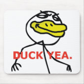 Duck Yea - Mousepad Muismat (Voorkant)