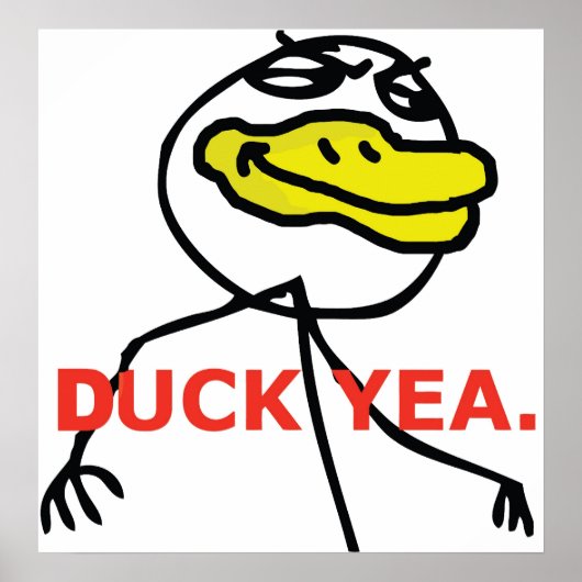 Duck Yea - Poster (Voorkant)