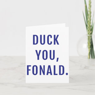 Duck You Donald Grappige Politieke Trump Kaart