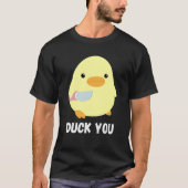Duck you Duck with Knife Meme Humoriss T-shirt (Voorkant)