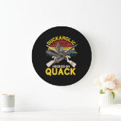Duckaholic gehookt op quack Duck Hunter Grote Klok (Huis)