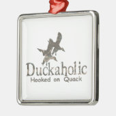 DUCKAHOLIC METALEN ORNAMENT (Links)