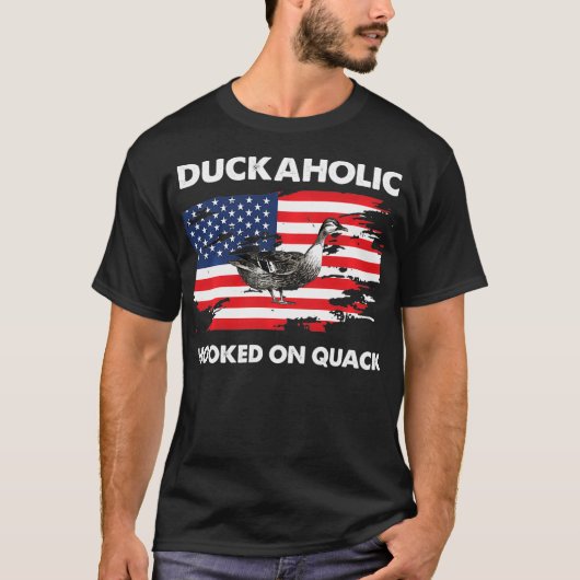Duckaholic op Quack US FLag Funny Duck Hunt T-shirt (Voorkant)