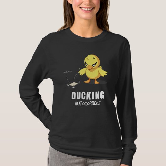Ducking AutoCorrection Funny Duck Pun T-shirt (Voorkant)