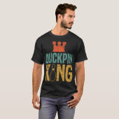 Duckpin King  Duckpin Bowling Bowling Pins Bowler T-shirt (Voorkant volledig)
