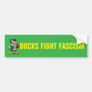 DUCKS FIGHT FASCISM BUMPERSTICKER