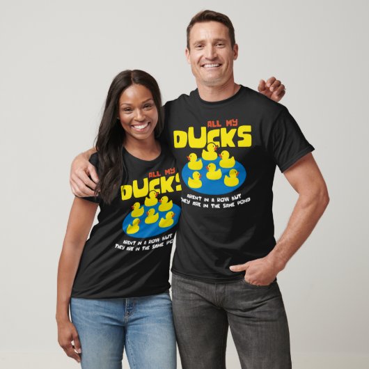 Ducks In A Row Same Pond Shirt Funny Rubber Duck T (Unisex)