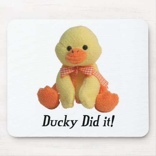 Ducky deed het! muismat (Voorkant)