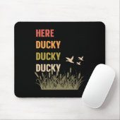 Ducky Ducky Ducky Funny Duck roept Duck Hu op Muismat (Met muis)