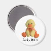 Ducky heeft het gedaan! magneet (Voorkant / Achterkant)