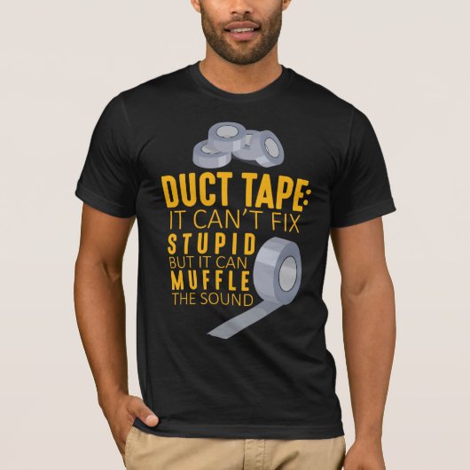 Duct-tape kan de stuitbare Sarcasm Craftsman-Humor T-shirt (Voorkant)