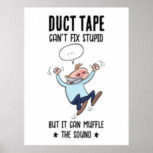 Duct Tape kan niet repareren Stomme Grappige Carto Poster