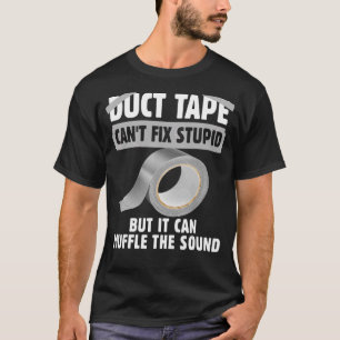 Duct-tape kan niet vloeiend worden gemaakt, maar k t-shirt