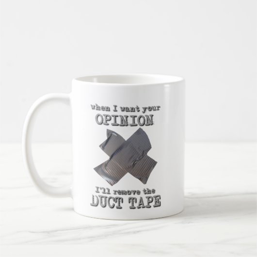Duct Tape Opinion Funny Mug Humor Koffiemok (Links)