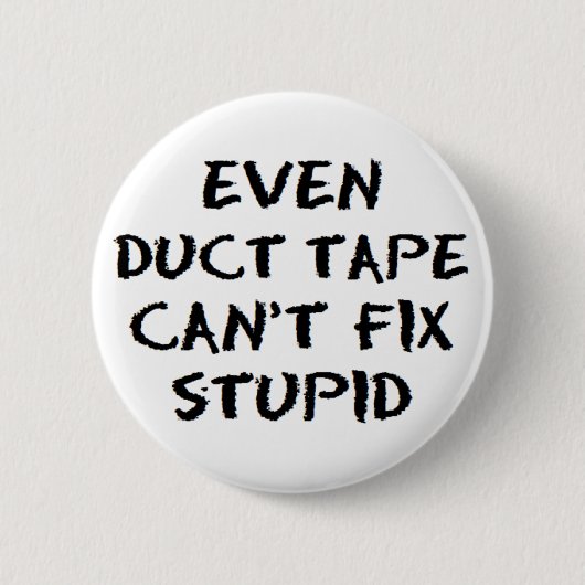 duct tape repareert domheid ronde button 5,7 cm (Voorkant)