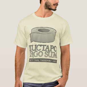 Ductapo Ergo Sum.  Ik maak tape, dus ik ben. T-shirt