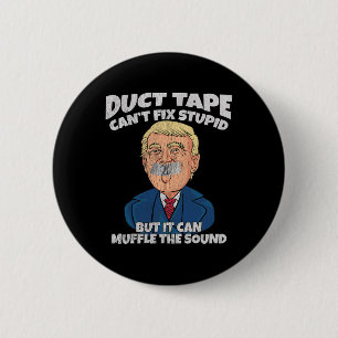 Ducttape van Trump kan domheid niet herstellen, ma Ronde Button 5,7 Cm