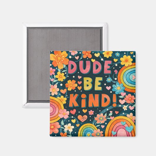 Dud Be Kind Floral Rainbow  Magneet (Voorkant / Achterkant)
