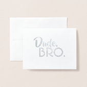 Dude Bro - Grappig Groomsman Bro Voorstel Folie Kaarten (Voorkant met envelop)