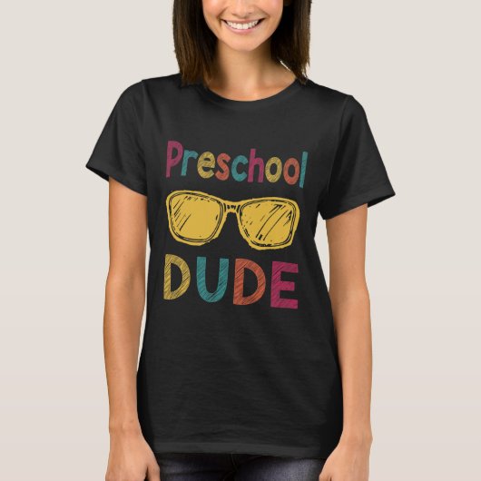Dude Fun Terug naar School Gift Preschool T-shirt (Voorkant)