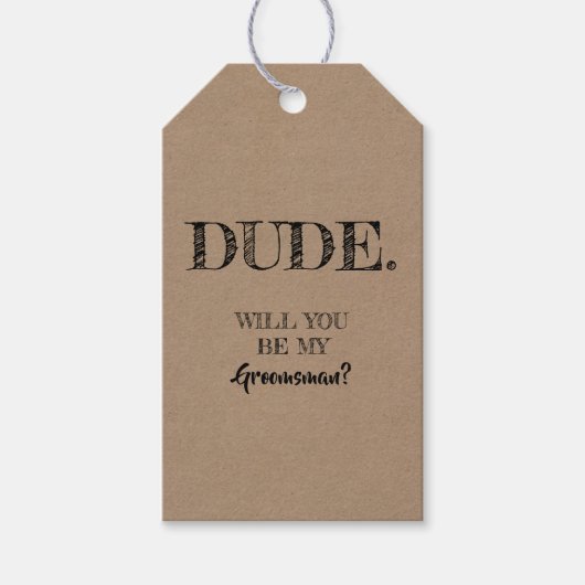 Dude - Grappige Groomsman voorstel Cadeaulabel (Voorkant)