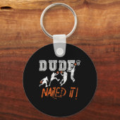 Dude Nailed It - Byller Bysketbyll Speler - Hooper Sleutelhanger (Voorkant)