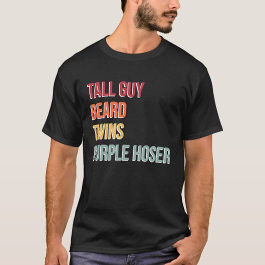 Dude Tall Guy Beard Twins Purple Hoser T-shirt (Voorkant)