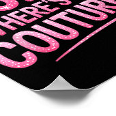 Dude Where's My Couture Funny Girls Quote Gift Wom Poster (Hoek)