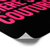 Dude Where's My Couture Funny Girls Quote Gift Wom Poster (Hoek)