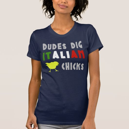 Dudes Dig Italy Chicken Funny Womens T Shirt (Voorkant)