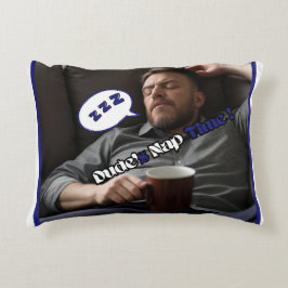Dude's Nap Time Accent Pillow Accent Kussen