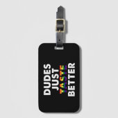 Dudes proeven gewoon beter gay pride cadeau idee bagagelabel (Voorkant (verticaal))