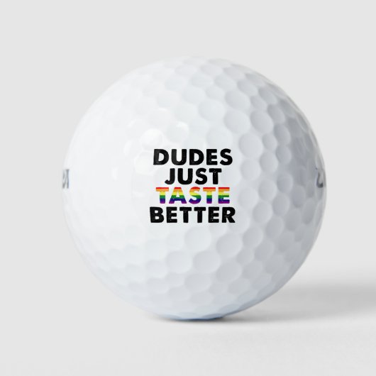 Dudes proeven gewoon beter gay pride cadeau idee golfballen (Voorkant)